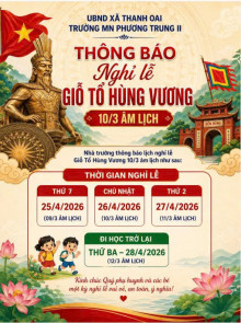 TRƯỜNG MN PHƯƠNG TRUNG II THÔNG BÁO LỊCH NGHỈ LỄ "GIỖ TỔ HÙNG VƯƠNG" 10/3 ÂM LỊCH
